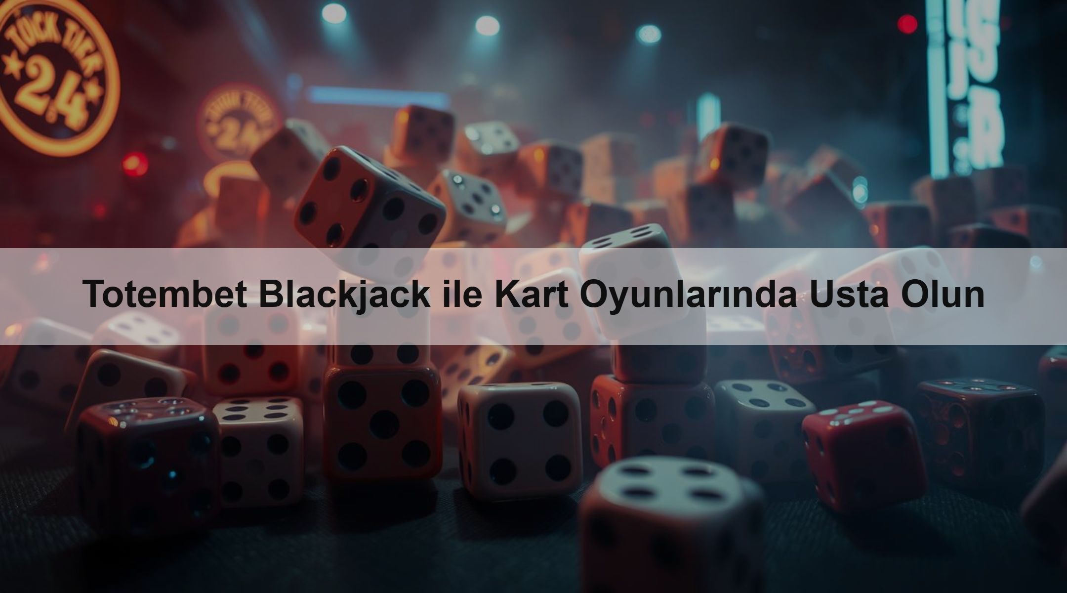 Totembet Blackjack ile Kart Oyunlarında Usta Olun
