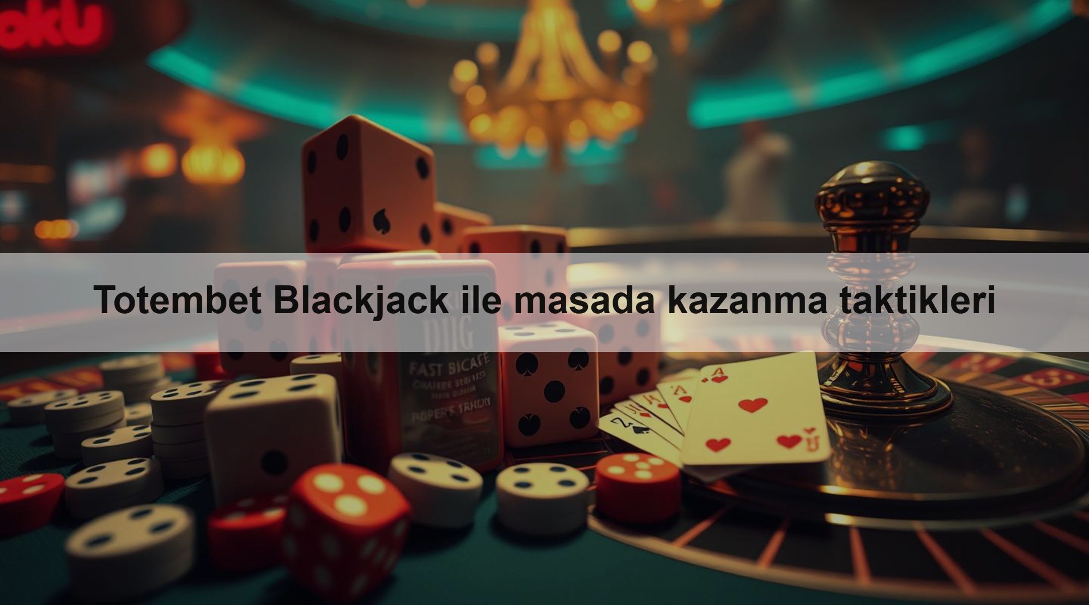Totembet Blackjack ile masada kazanma taktikleri 1 Totembet Blackjack ile masada kazanma taktikleri